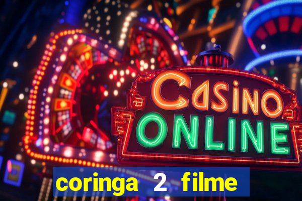 coringa 2 filme completo dublado